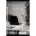 Forgotten Spaces