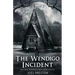 The Wendigo Incident: An Old World Saga Novelette