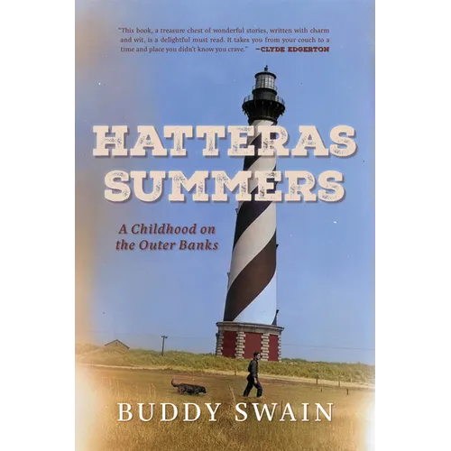 Hatteras Summers: A Childhood on the Outer Banks