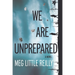 We Are Unprepared