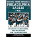 So You Think You're a Philadelphia Eagles Fan?: Stars, Stats, Records, and Memories for True Diehards