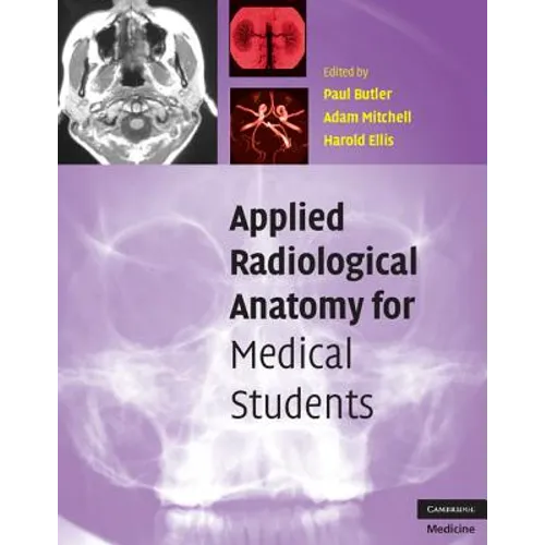 Applied Radiological Anatomy for Medical Students