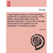 A Geological Essay on the Imperfect Evidence in Support of a Theory of the Earth, Deducible Either from Its General Structure or from the Changes Prod