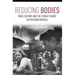 Reducing Bodies: Mass Culture and the Female Figure in Postwar America