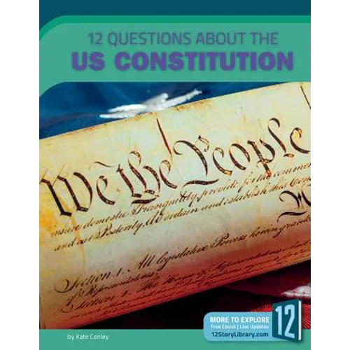 12 Questions about the US Constitution
