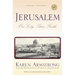 Jerusalem: Jerusalem: One City, Three Faiths
