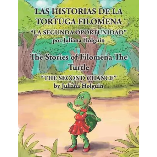 Las Historias de la Tortuga Filomena/The Stories of Filomena the Turtle