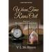 When Time Runs Out: Part 3 of The Ambition & Destiny Series