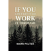 If You Can't Let It Go, Work It Through