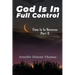 God Is in Full Control: Time Is in Reverse Part II