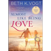 Almost Like Being in Love: A Destination Wedding Novel