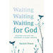 Waiting for God: Trusting Him for the Answers to Every Prayer