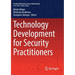 Technology Development for Security Practitioners