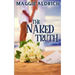 The Naked Truth: A Humorous Romantic Mystery