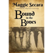 Bound in the Bones