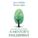A Mentor's Fingerprint: Leave A Mark. Make A Difference.