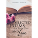 Selected Poems for Freedom, Peace, and Love