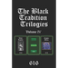 The Black Tradition Trilogies Volume IV: Complete compilation of the first trilogy consisting of: Liber Lucifer, Evolove, Sepher Shiva