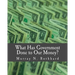 What Has Government Done to Our Money? (Large Print Edition)