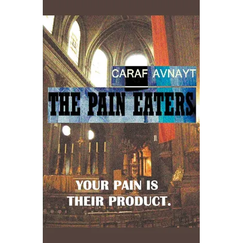 The Pain Eaters