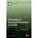 Detection of Residual Pesticides in Foods