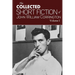 Collected Short Fiction of John William Corrington