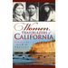 Women Trailblazers of California: Pioneers to the Present