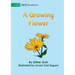 A Growing Flower