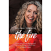 Walking Through the Fire: A true story of God's guidance and protection through troubled times