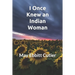 I Once Knew an Indian Woman: New Edition for 2020