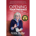 Opening Your Presence: Presenting the YOU You Want Others to See
