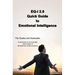 EQ-i 2.0 Quick Guide to Emotional Intelligence: The Scales and Subscales - Connections and Commentary With a Dash of Mindfulness and Neuroscience