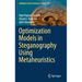 Optimization Models in Steganography Using Metaheuristics