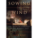 Sowing the Wind