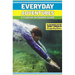 Everyday Adventures: A Florida Outdoors Guide