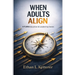 When Adults Align