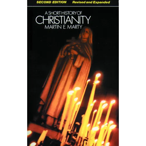 A Short History of Christianity, Revised Edition