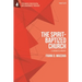The Spirit-Baptized Church: A Dogmatic Inquiry