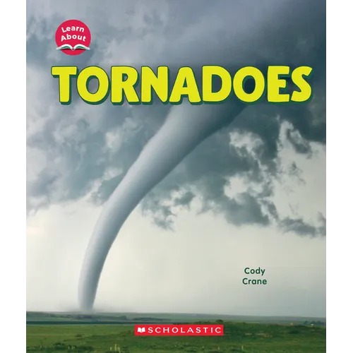 Tornadoes (Learn About: Wild Weather)