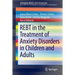 Rebt in the Treatment of Anxiety Disorders in Children and Adults