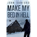 Make My Bed In Hell