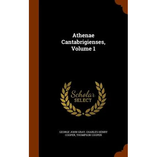 Athenae Cantabrigienses, Volume 1