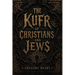 The Kufr of Christians and Jews