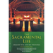 The Sacramental Life: Gregory Dix and His Writings