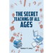 The Secret Teaching Of All Ages