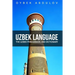 Uzbek Language: The Uzbek Phrasebook and Dictionary