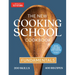 The New Cooking School Cookbook: Fundamentals