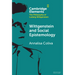Wittgenstein and Social Epistemology