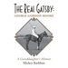 The Real Gatsby George Gordon Moore: A Granddaughter's Memoir