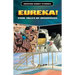 Eureka!: True Tales of Discovery, Part 2